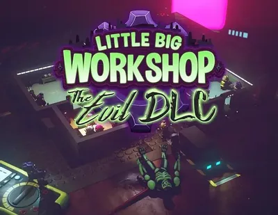 Дополнение к игре HANDYGAMES Little Big Workshop - The Evil DLC, для  ПК,  регион: Россия,СНГ,  RUS (интерфейс и субтитры)