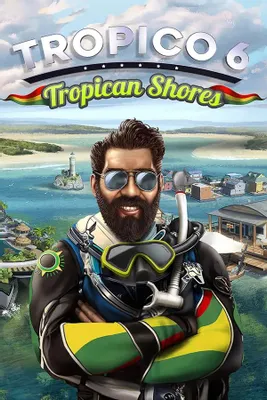 Дополнение к игре KALYPSO MEDIA Tropico 6 - Tropican Shores, для  ПК,  регион: Россия,СНГ,  русская версия