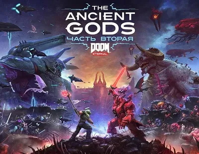 Дополнение к игре BETHESDA DOOM Eternal: The Ancient Gods - Part Two, для  ПК,  регион: Россия,СНГ,  русская версия