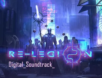 Дополнение к игре FULQRUM PUBLISHING Re-Legion - Digital Soundtrack, для  ПК,  регион: Россия,  RUS (интерфейс и субтитры)