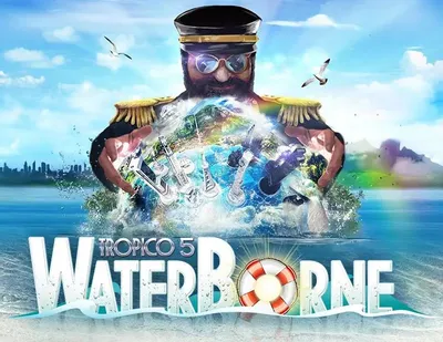 Дополнение к игре KALYPSO MEDIA Tropico 5 - Waterborne, для  ПК,  регион: Россия,  русская версия