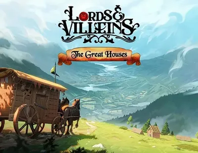 Дополнение к игре FULQRUM PUBLISHING Lords and Vileins: The Great Houses, для  ПК,  регион: Россия,СНГ,  RUS (интерфейс и субтитры)