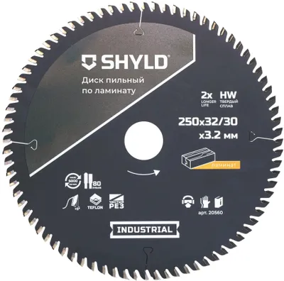 Пильный диск SHYLD 20560,  по ламинату, ДСП,  250мм,  3.2мм, 32мм
