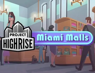 Дополнение к игре KASEDO Project Highrise: Miami Malls, для  ПК,  регион: Россия,  RUS (интерфейс)